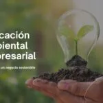 educación ambiental empresarial